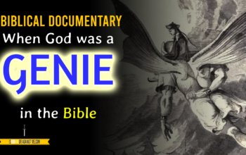 When God was a Genie in the Bible